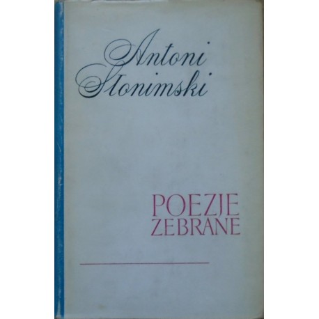 Poezje zebrane Antoni Słonimski