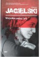 Wszystkie wojny Lary Wojciech Jagielski