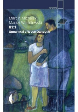81:1 Opowieści z Wysp Owczych Marcin Michalski, Maciej Wasielewski
