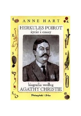 Herkules Poirot życie i czasy Biografia według Agathy Christie Anne Hart