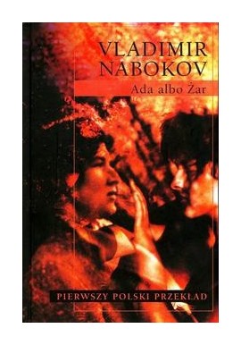 Ada albo Żar Vladimir Nabokov