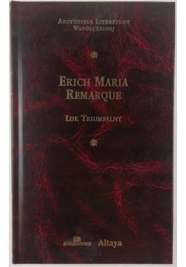 Łuk triumfalny Erich Maria Remarque