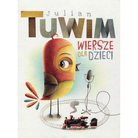 Wiersze dla dzieci Julian Tuwim