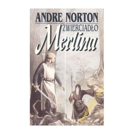 Zwierciadło Merlina Andre Norton