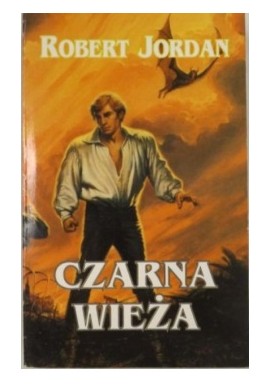 Czarna wieża Robert Jordan