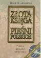 Złota księga pieśni polskich Zbigniew Adrjański + CD