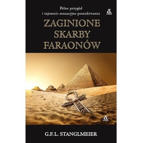 Zaginione skarby faraonów G.F.L. Stanglmeier