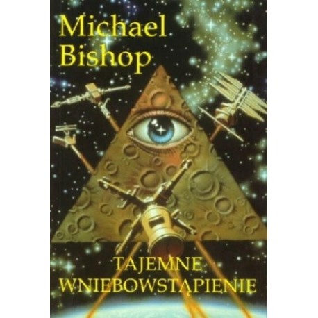 Tajemne wniebowstąpienie Michael Bishop