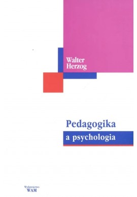 Pedagogika a psychologia Walter Herzog