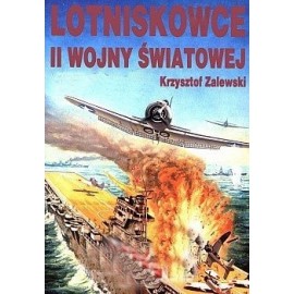 Lotniskowce II wojny światowej Krzysztof Zalewski