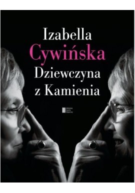 Dziewczyna z Kamienia Izabella Cywińska