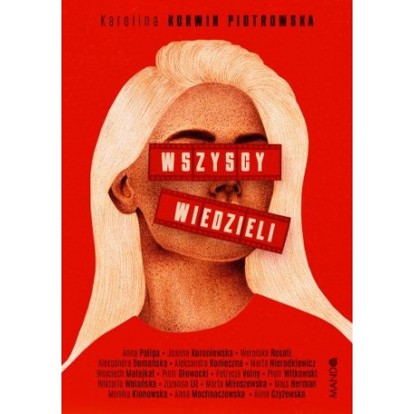 Wszyscy wiedzieli Karolina Korwin Piotrowska