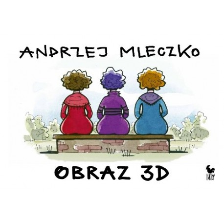Obraz 3D Andrzej Mleczko