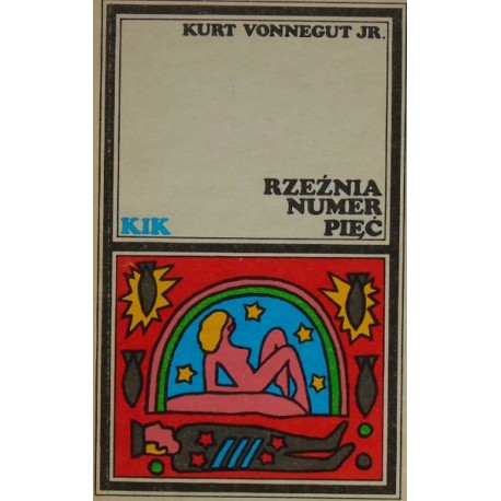 Rzeźnia numer pięć Kurt Vonnegut