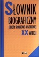 Słownik biograficzny Europy Środkowo-Wschodniej XX wieku Jan Kofman, Wojciech Roszkowski