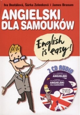 Angielski dla samouków Iva Dostalova, Sarka Zelenkova, James Branam (brak CD)