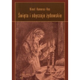 Święta i obyczaje żydowskie Ninel Kameraz-Kos