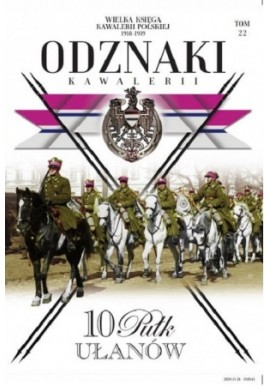 Odznaki Kawalerii 10 Pułk Ułanów Tom 22 Juliusz S. Tym