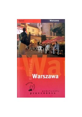 Warszawa Praktyczny Przewodnik Pascala Edyta Tomczyk, Sławomir Ślubowski