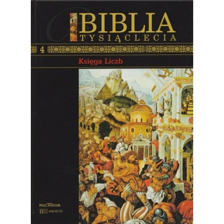 Biblia tysiąclecia tom 4 Księga Liczb Pallottinum