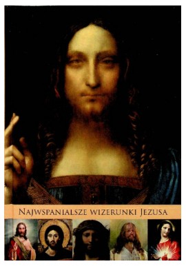 Najwspanialsze wizerunki Jezusa Marcin Brzeziński