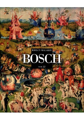 Bosch Wielcy malarze Tom 22 William Dello Russo