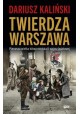 Twierdza Warszawa Pierwsza wielka bitwa miejska II wojny światowej Dariusz Kaliński