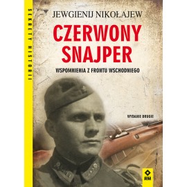 Czerwony snajper Wspomnienia z frontu wschodniego Jewgienij Nikołajew