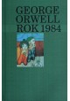 Rok 1984 George Orwell Kanon na koniec wieku