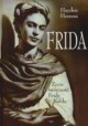 Frida Życie i twórczość Fridy Kahlo Hayden Herrera