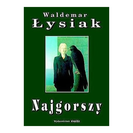 Najgorszy Waldemar Łysiak