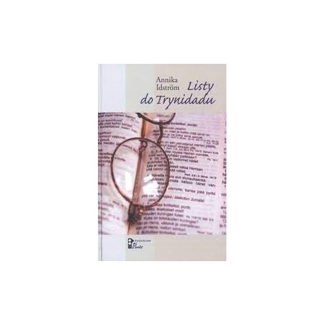 Listy do Trynidadu Annika Idstrom