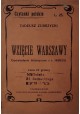 Wzięcie Warszawy opowiadanie historyczne z r. 1830/31 Tadeusz Zubrzycki 1913 r.