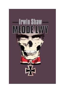 Młode lwy Irwin Shaw