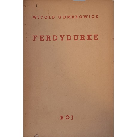Ferdydurke Witold Gombrowicz, Rysunki Bruno Schulza I wydanie 1938 r.