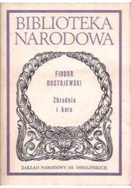 Zbrodnia i kara Fiodor Dostojewski