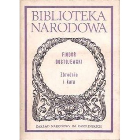 Zbrodnia i kara Fiodor Dostojewski