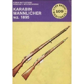 Karabin Mannlicher wz. 1895 Roman Matuszewski, Ireneusz J. Wojciechowski