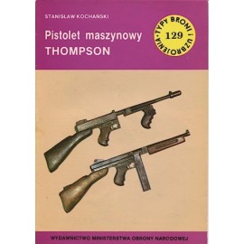 Pistolet maszynowy THOMPSON Stanisław Kochański