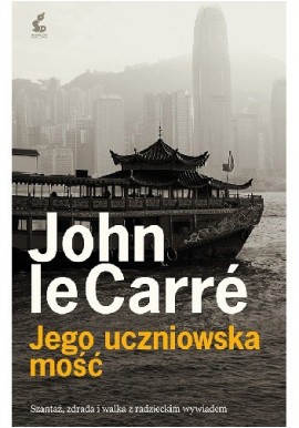 Jego uczniowska mość John le Carre