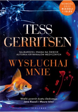 Wysłuchaj mnie Tess Gerritsen