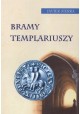 Bramy templariuszy Javier Sierra