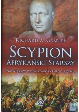 Scypion Afrykański Starszy Richard A. Gabriel