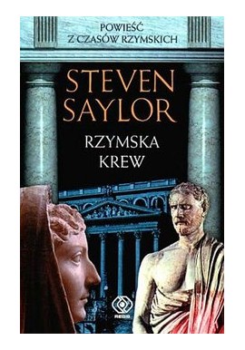 Rzymska krew Steven Saylor