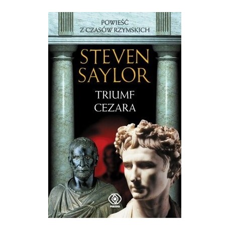 Triumf Cezara Steven Saylor