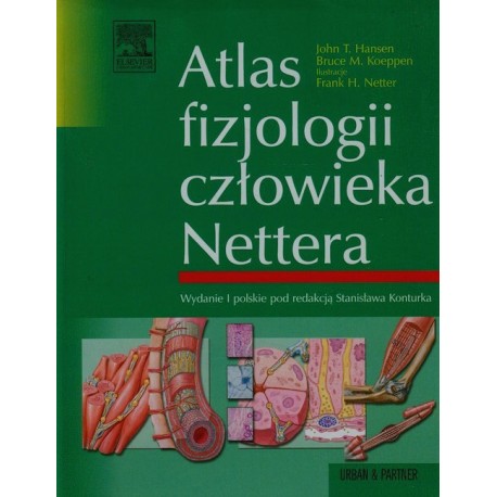 Atlas fizjologii człowieka Nettera John T. Hansen