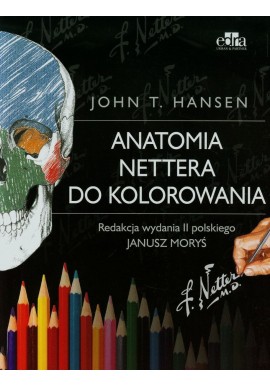 Anatomia Nettera do kolorowania John T. Hansen