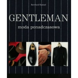 Gentleman Moda ponadczasowa Bernhard Roetzel