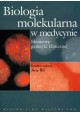 Biologia molekularna w medycynie Elementy genetyki klinicznej Jerzy Bal (red. nauk.)