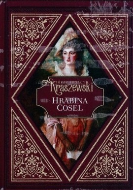 Hrabina Cosel Józef Ignacy Kraszewski